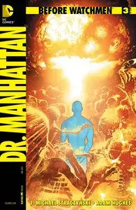 Before Before Watchmen Dr. Manhattan 03 (of 4) (2013)