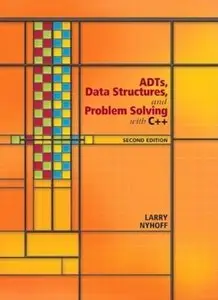 ADTs, Data Structures, and Problem Solving with C++ (2nd Edition) (repost)