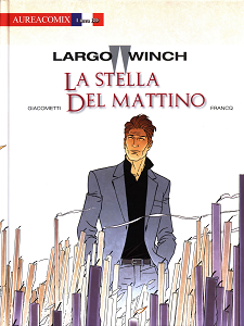 Largo Winch - Volume 21 - La Stella Del Mattino