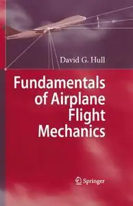 Fundamentals of Airplane Flight Mechanics (Repost)