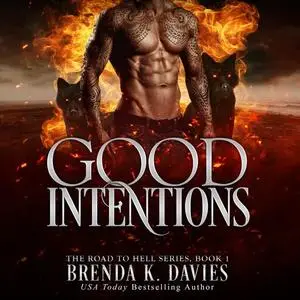 «Good Intentions» by Brenda K. Davies