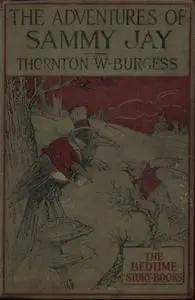 «The Adventures of Sammy Jay» by Thornton W.Burgess