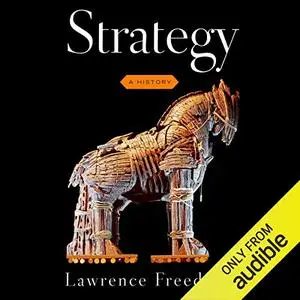 Strategy: A History [Audiobook]