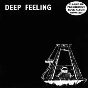 Deep Feeling - Deep Feeling (1971) [Reissue 2011]