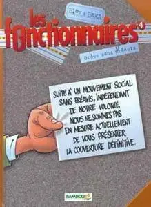 Les fonctionnaires - Tome 04 - Grève sans préavis
