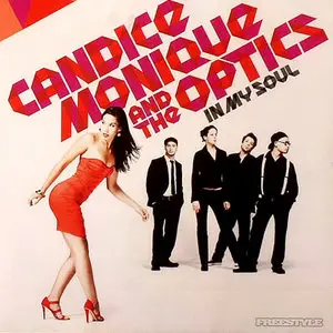 Candice Monique & The Optics - In My Soul (2010)