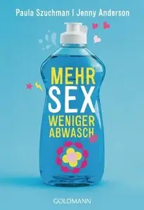 Mehr Sex, weniger Abwasch