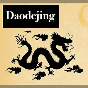«Daodejing (Tao Te Ching)» by LAOZI 老子