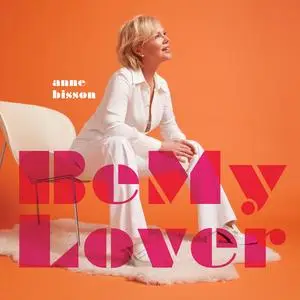 Anne Bisson - Be My Lover (2023) [Official Digital Download 24/192]