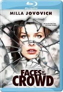 Faces in the Crowd / Лица в толпе (2011)