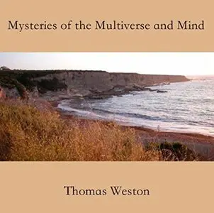 Mysteries of the Multiverse and Mind [Audiobook]