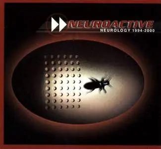 Neuroactive - Neurology 1994-2000 (2000) [Limited Ed.] 2CD