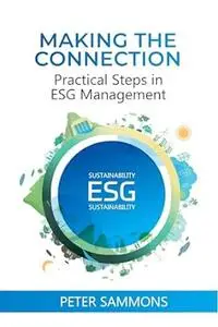 Making the Connection: Practical Steps in ESG Management