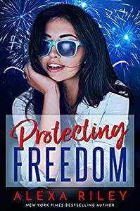 Protecting Freedom (Kindle Single)