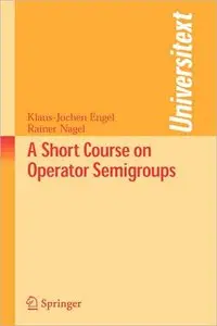 A Short Course on Operator Semigroups (repost)