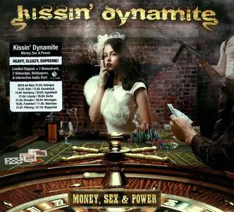 Kissin' Dynamite - Money, Sex & Power (2012) [Limited Digipak]
