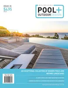 Melbourne Pool + Outdoor Living – June 2023