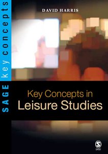 David E. Harris - Key Concepts in Leisure Studies