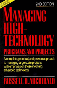 Managing High-Technology Programs and Projects, 2 Ed