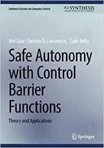 Safe Autonomy with Control Barrier Functions