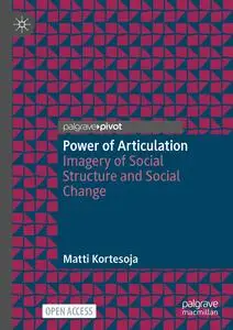 Power of Articulation: Imagery of Social Structure and Social Change