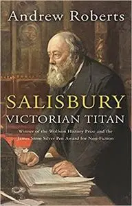 Salisbury: Victorian Titan