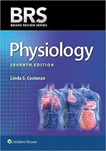 BRS Physiology, 7th Edition