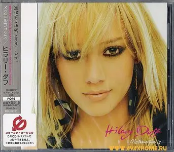 Hilary Duff - Metamorphosis [Bonus tracks] + Full DVD "All Access Pass" (2003)