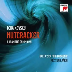 Kristjan Järvi - Tchaikovsky Nutcracker - A Dramatic Symphony (2022) [Official Digital Download 24/96]