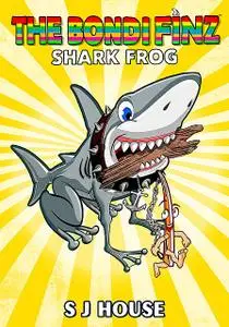 «The Bondi Finz™ Shark Frog» by S.J. House