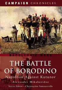 The Battle of Borodino: Napoleon Against Kutuzov (repost)