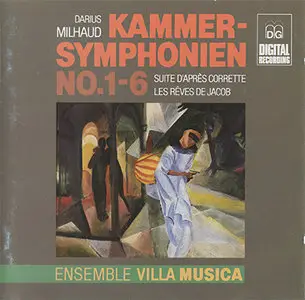 Darius Milhaud - Ensemble Villa Musica - Kammersymphonien No.1-6 (1992, MDG # L 3449) [RE-UP]