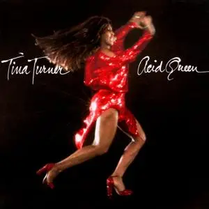 Tina Turner - Acid Queen (1975) [1996, Reissue]