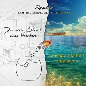 «Der erste Schritt eines Meisters: Geistige Klarheit erlangen» by Ramtha