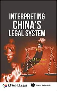 Interpreting China's Legal System