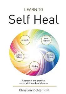 «Learn to Self Heal» by Christina Richter