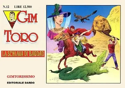 Gim Toro - Volume 12 - Gimtorissimo - La Schiava Di Bagdad