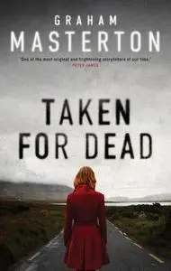 «Taken for Dead» by Graham Masterton