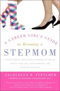 A Career Girl's Guide to Becoming a Stepmom [Repost]