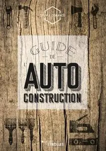 Sylvia Dorance, "Guide de l’autoconstruction"