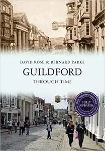 Guildford Through Time Revised Edition (Repost)