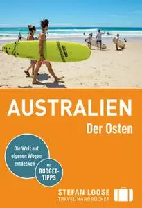 Anne Dehne - Stefan Loose Reiseführer Australien, Der Osten