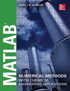 MATLAB Numerical Methods with Chemical Engineering Applications (repost)