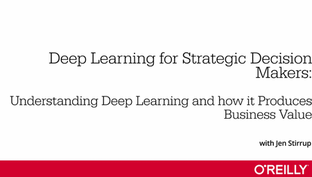 Deep Learning for Strategic Decision Makers