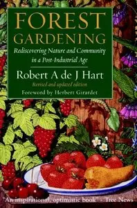 Forest Gardening: Cultivating an Edible Landscape
