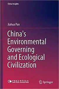 China's Environmental Governing and Ecological Civilization