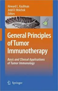 General Principles of Tumor Immunotherapy: Basic and Clinical Applications of Tumor Immunology (repost)