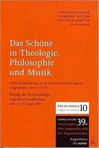 Das Schöne in Theologie, Philosophie und Musik