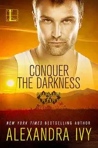 «Conquer the Darkness» by Alexandra Ivy
