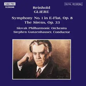 Stephen Gunzenhauser, Slovak Philharmonic Orchestra - Reinhold Glière: Symphony No. 1, The Sirens (1990)